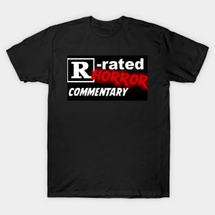 R-rated Horror Commentary T Shirt T-Shirt